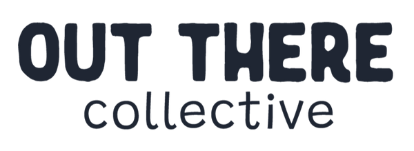 OUT THERE collective